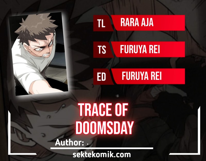End of The World 2028 (Trace of Doomsday) - Chapter 45 1 End of The World 2028 (Trace of Doomsday) - Chapter 45 1