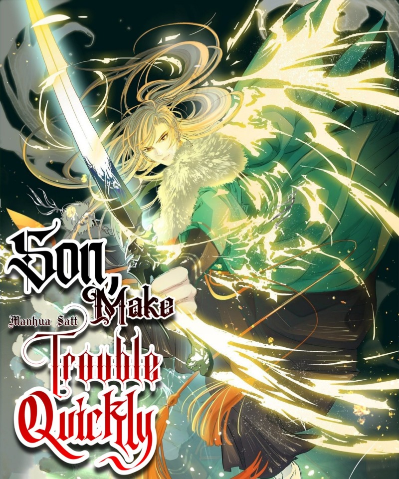 Son, Make Trouble Quickly - Chapter 20 3