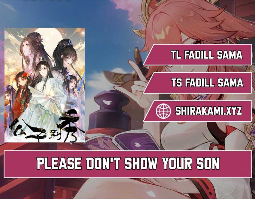 Please Don’t Show Your Son - Chapter 134 1