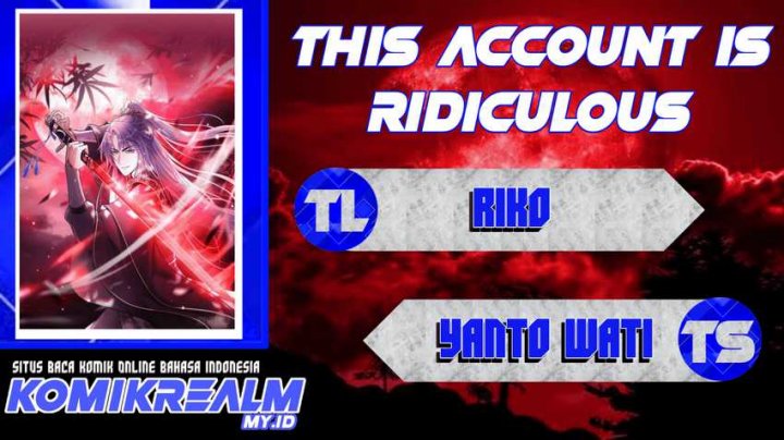 This Account is Ridiculous - Chapter 06 1 This Account is Ridiculous - Chapter 06 1