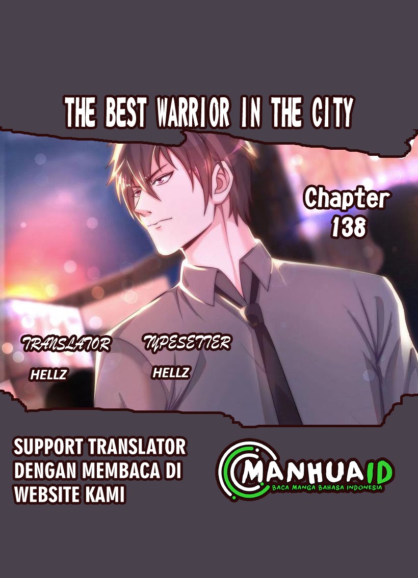 The Best Warrior In The City - Chapter 138 1 The Best Warrior In The City - Chapter 138 1