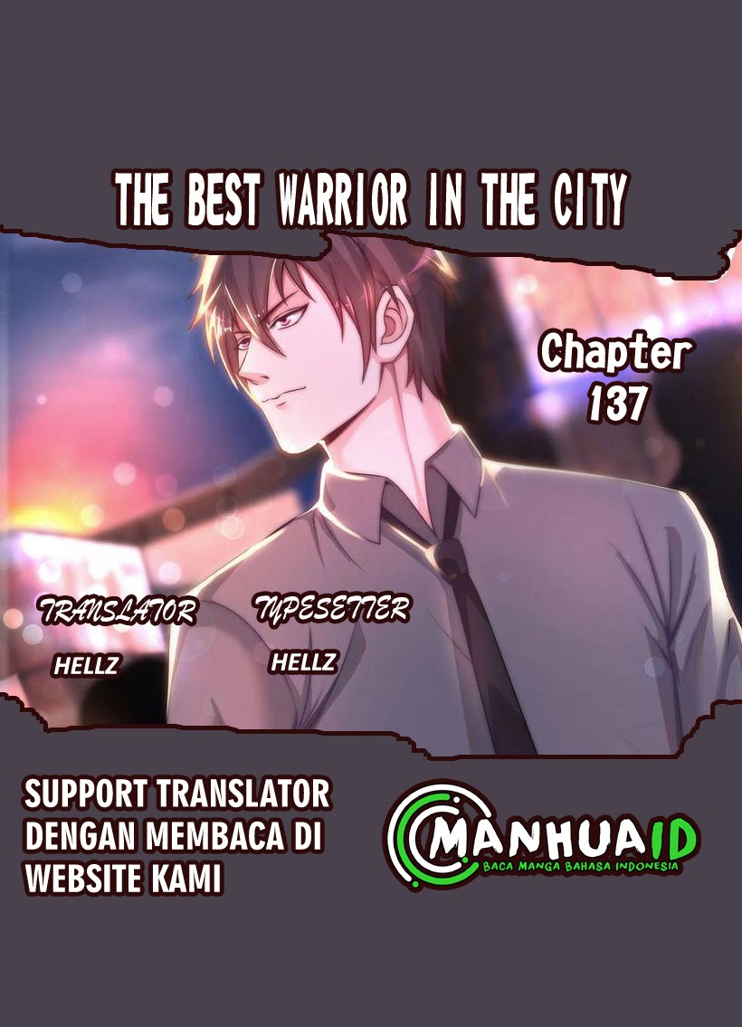 The Best Warrior In The City - Chapter 137 1 The Best Warrior In The City - Chapter 137 1