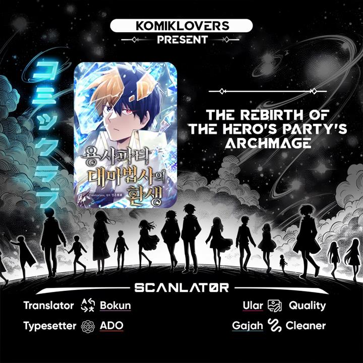 The Rebirth of the Hero’s Party’s Archmage - Chapter 6 1