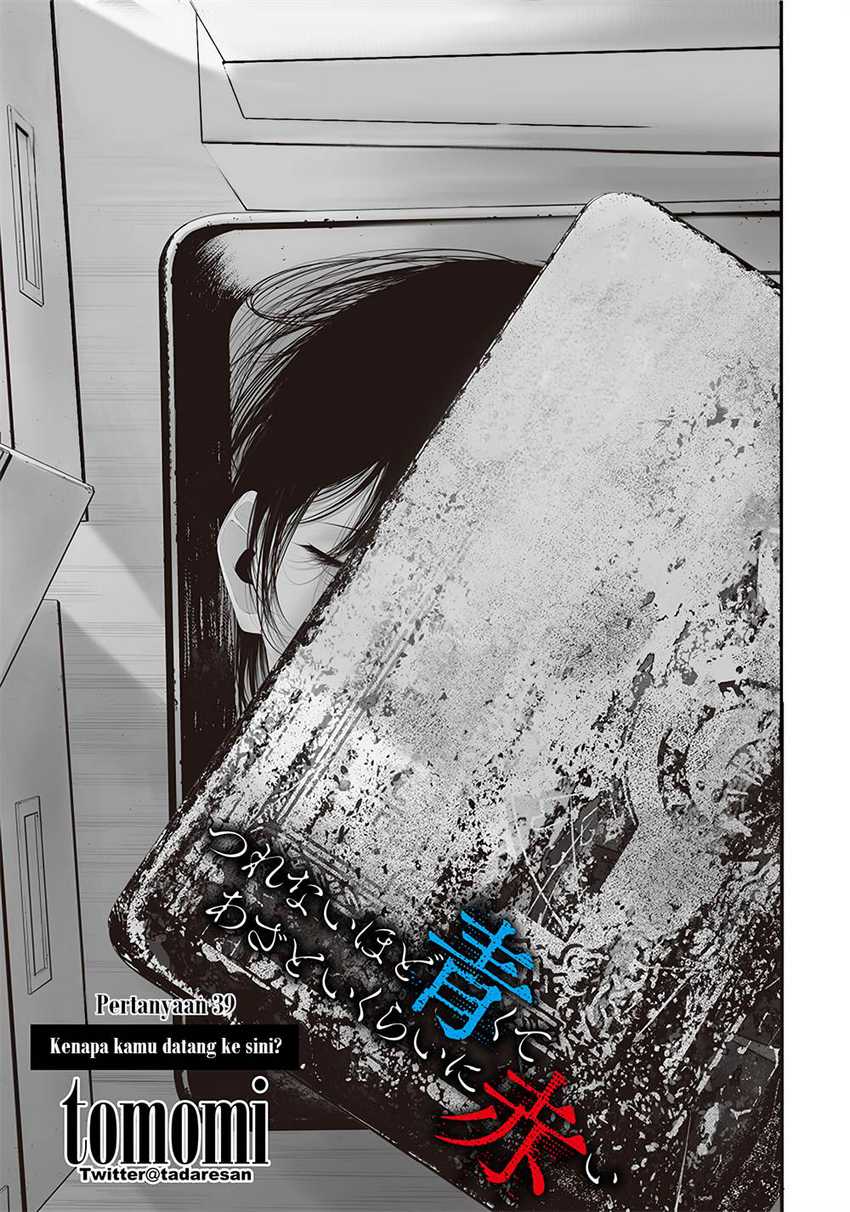 Tsurenai Hodo Aokute Azatoi Kurai ni Akai - Chapter 39 1
